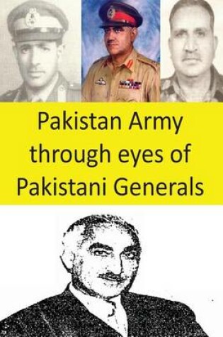Cover of Pakistan Army through eyes of Pakistani Generals