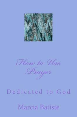 Book cover for How to Use Prayer