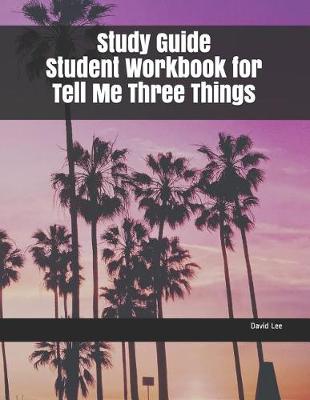 Book cover for Study Guide Student Workbook for Tell Me Three Things