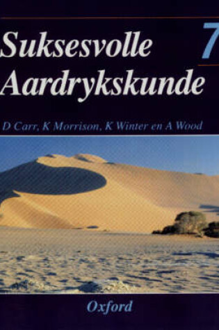 Cover of Suksesvolle Aardrykskunde 7 (Graad 9)