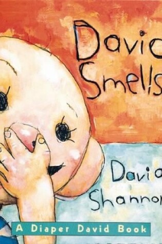 Cover of David Smells! A Diaper David Book