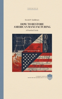 Book cover for Restoring American Manufacturing