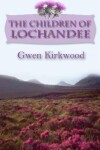 Book cover for The Children of Lochandee
