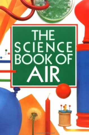 Cover of The Science Book of Air