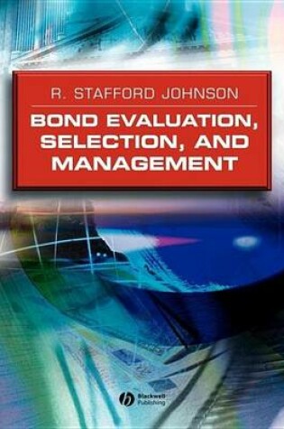 Cover of Bond Evaluation, Selection, and Management