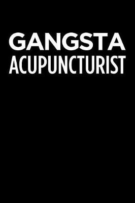 Book cover for Gangsta Acupuncturist