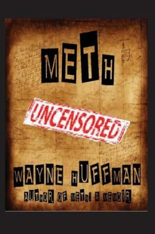 Cover of Meth Uncensored