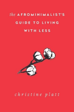 Cover of The Afrominimalist's Guide to Living with Less