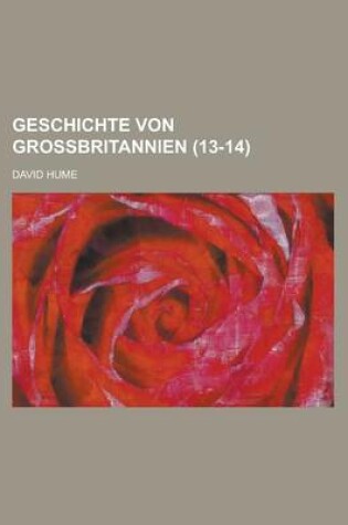 Cover of Geschichte Von Grossbritannien (13-14)