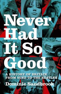 Book cover for Never Had it So Good 1956-63