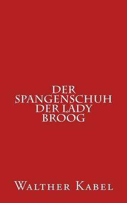 Book cover for Der Spangenschuh Der Lady Broog