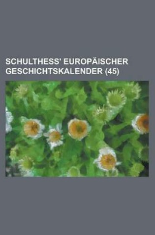 Cover of Schulthess' Europaischer Geschichtskalender (45)