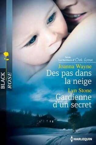 Cover of Des Pas Dans La Neige - Gardienne D'Un Secret