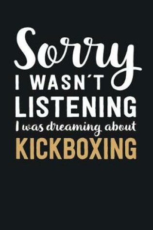 Cover of I was Dreaming about Kickboxing