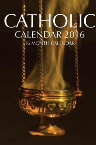 Cover of Catholic Calendar 2016