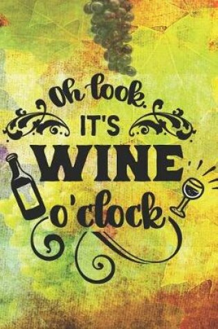Cover of Oh Look. It's Wine O'Clock