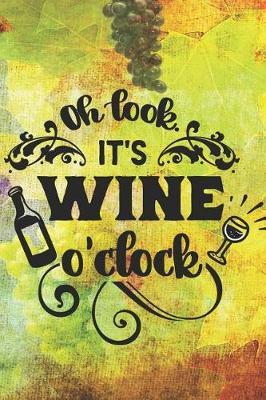 Book cover for Oh Look. It's Wine O'Clock