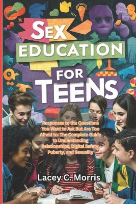 Book cover for Sex Education For Teens