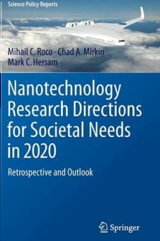 Cover of Nanotechnology Research Directions for Societal Needs in 2020