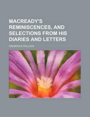 Book cover for Macready's Reminiscences, and Selections from His Diaries and Letters