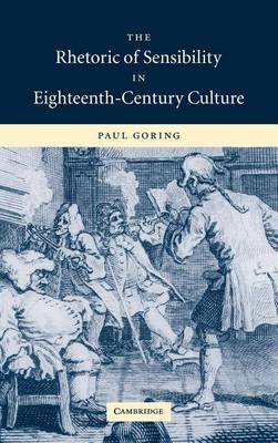 Book cover for The Rhetoric of Sensibility in Eighteenth-Century Culture