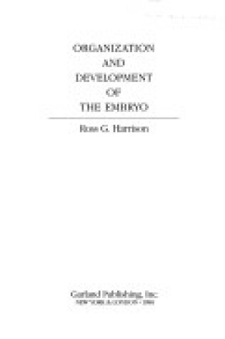 Cover of Organization and Development of the Embryo