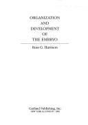 Cover of Organization and Development of the Embryo