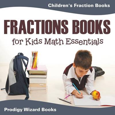 Book cover for Fractions Books for Kids Math Essentials