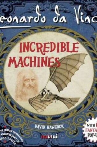 Cover of Leonardo da Vinci Incredible Machines