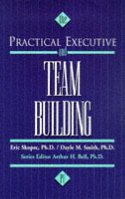 Book cover for Practical Executive and Team Building