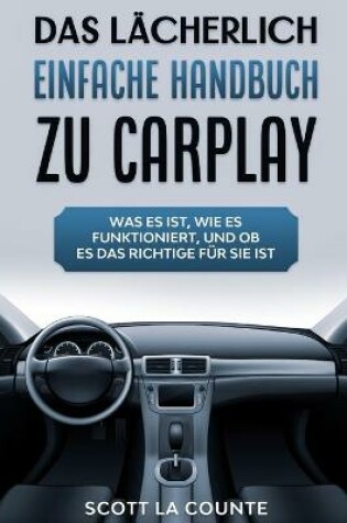 Cover of Das Lacherlich einfache handbuch zu CarPlay