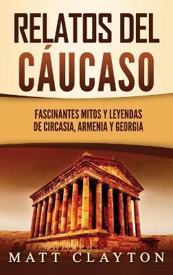 Book cover for Relatos del Caucaso