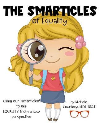 Cover of The Smarticles of Equality