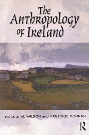 Cover of The Anthropology of Ireland