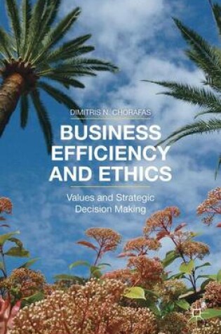 Cover of Business Efficiency and Ethics