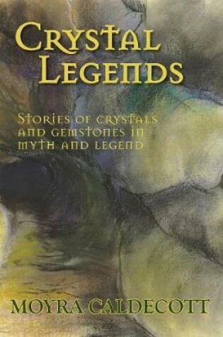 Cover of Crystal Legends