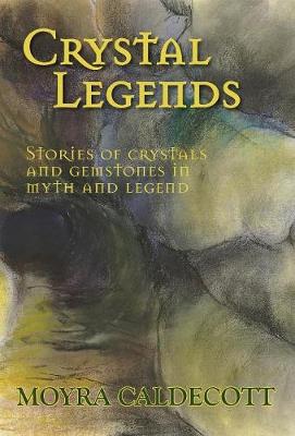 Book cover for Crystal Legends