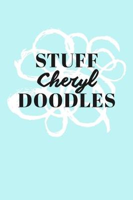 Book cover for Stuff Cheryl Doodles