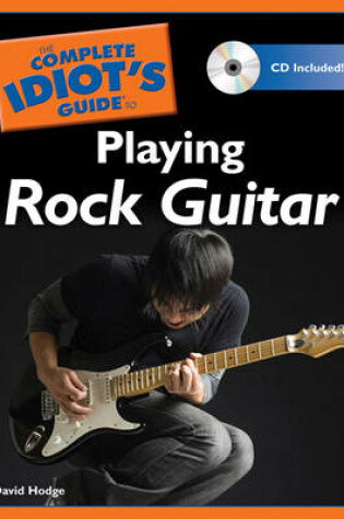 Cover of The Complete Idiot's Guide To Playing Rock Guitar