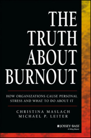 Cover of The Truth About Burnout