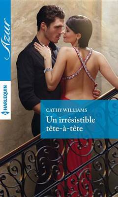 Book cover for Un Irresistible Tete-A-Tete