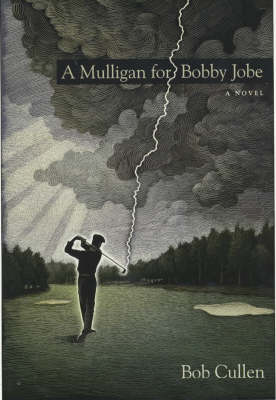 Book cover for A Mulligan for Bobby Jobe