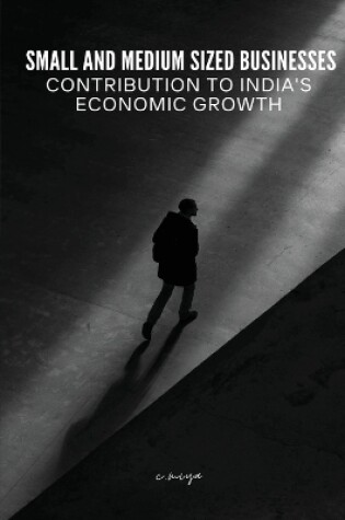 Cover of Small and medium-sized businesses' contribution to India's economic growth