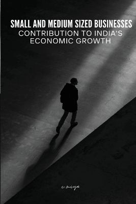 Book cover for Small and medium-sized businesses' contribution to India's economic growth