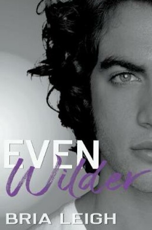Cover of Even Wilder
