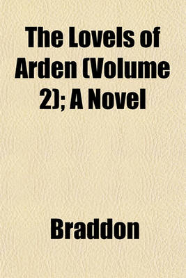 Book cover for The Lovels of Arden (Volume 2); A Novel