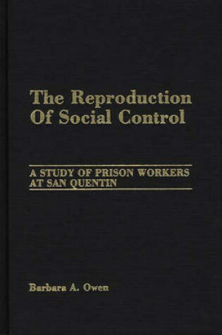 Cover of The Reproduction of Social Control