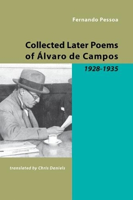 Book cover for Collected Later Poems of Alvaro De Campos