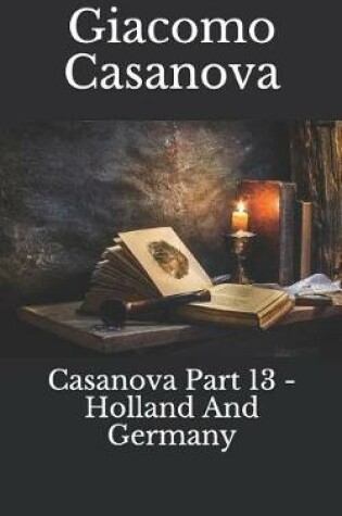 Cover of Casanova Part 13 - Holland and Germany