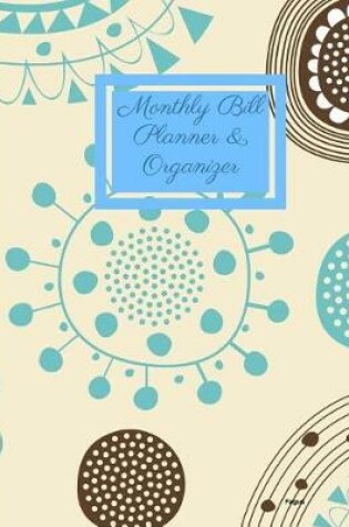 Cover of Monthly Bill Planner and Organizer- Fagus